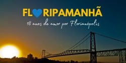 floripamanha:-um-legado-de-18-anos,-em-busca-do-crescimento-sustentavel-de-florianopolis