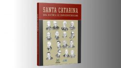 lide-e-editora-expressao-lancam-livro-sobre-os-principais-empresarios-da-historia-de-santa-catarina