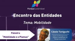 floripa-sustentavel-promove-encontro-para-discutir-mobilidade-urbana